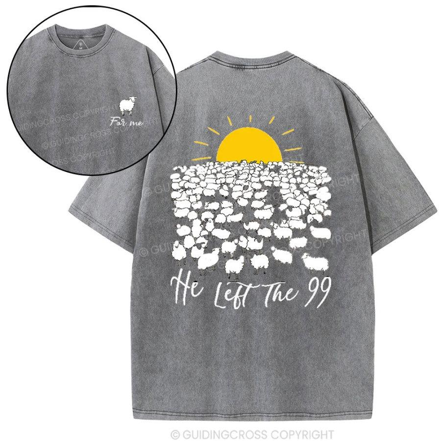 He Left The 99 Christian Washed T-Shirt Men's